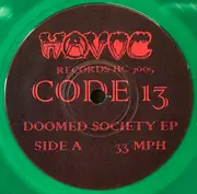 7inch Vinyl Single - Code 13 - Doomed Society - green translucent pressing