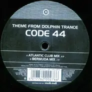Code 44 - Theme From Dolphin Trance