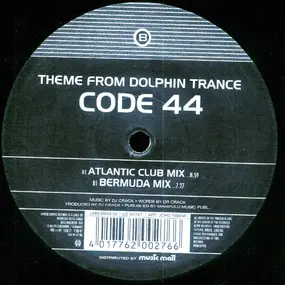 Code 44 - Theme From Dolphin Trance