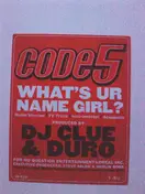 Code 5 - What's Ur Name Girl?