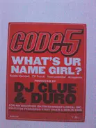 Code 5 - What's Ur Name Girl?