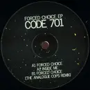 12inch Vinyl Single - Code 701 - Forced Choice EP