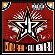 CODE RED - All Aboard