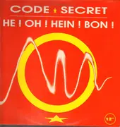 12inch Vinyl Single - Code Secret - He! Ho! Hein! Bon!