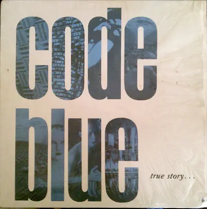 Code Blue - True Story