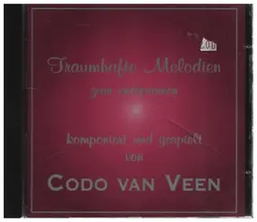 Codo Van Veen - Traumhafte Melodien Zum Entspannen