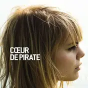 coeur de pirate - Coeur De Pirate