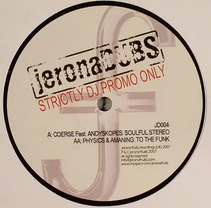 Coerse Feat. Andy Skopes / Physics & Amaning - Soulful Stereo / To The Funk