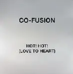 Co-Fusion - Hot! Hot! (Love To Heart)