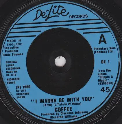 Coffee - Slip And Dip  /  I Wanna Be With You