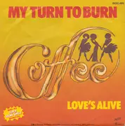 7inch Vinyl Single - Coffee - My Turn To Burn