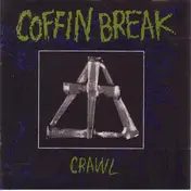 Coffin Break - Crawl