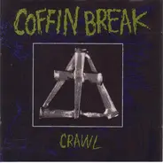 Coffin Break - Crawl