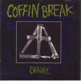 Coffin Break - Crawl