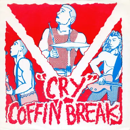 Coffin Break / Victims Family - Cry / My Evil Twin