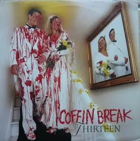 Coffin Break - Thirteen