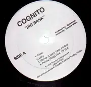 12inch Vinyl Single - Cognito - Big Bank / Niggas Won't listen / Everybody - TP