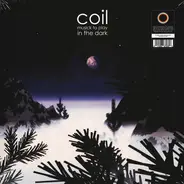 Coil - Musick to Play in the Dark