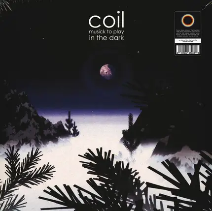 Coil - Musick to Play in the Dark