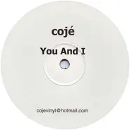 Cojé - You And I