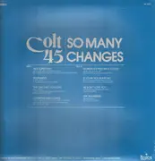 LP - Colt 45 - So Many Changes