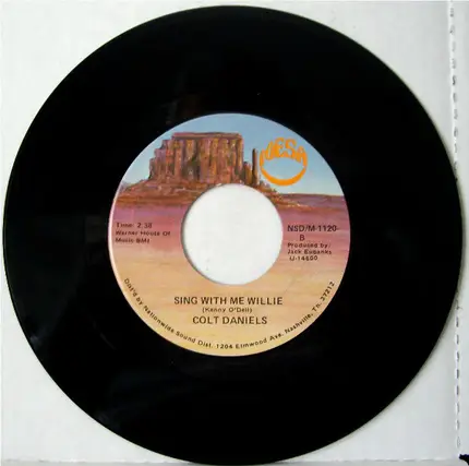 Colt Daniels - Honky Tonk Tonight / Sing With Me Willie
