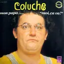 7inch Vinyl Single - Coluche - Mon Papa / Moi, Ça Va