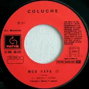 7inch Vinyl Single - Coluche - Mon Papa / Moi, Ça Va