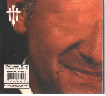Column One - Freedom Is a Sickness