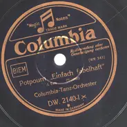 Columbia Tanz-Orchester - Potpourri "Einfach Fabelhaft"