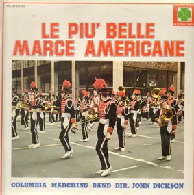 Columbia Marching Band - Le Piu' Belle Marce Americane