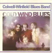 LP - Colwell-Winfield Blues Band - Cold Wind Blues