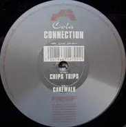 Cola Connection - Chips Trips / Cakewalk