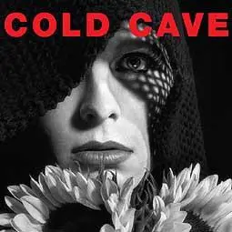 cold cave - Cherish the Light Years