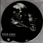 cold cave - God Made The World