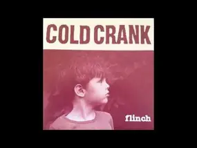 Cold Crank - Flinch