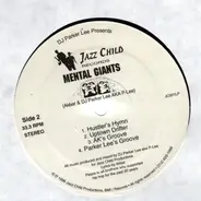 Cold Crush Brothers / Mental Giants - Can't Do Me Nada / Hustler's Hymn