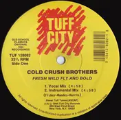 Cold Crush Brothers - Fresh Wild Fly And Bold / Philosophy Rappin' Spree