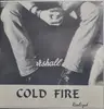 CD - Cold Fire - Realized