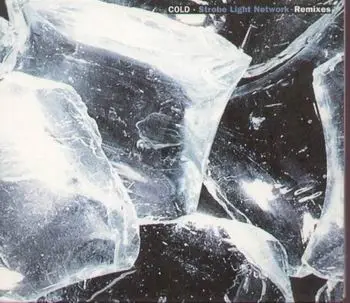 Electrolux - Cold-Strobe Light Network-Remixes