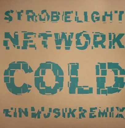 Cold - Strobelight Network Rmx Pt.1