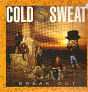 Cold Sweat - Break Out