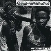 Cold Shoulder - Patriot EP