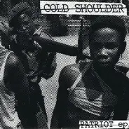 Cold Shoulder - Patriot EP