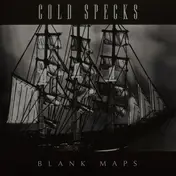 COLD SPECKS - Blank Maps / Winter Solstice