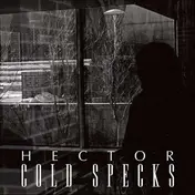 COLD SPECKS - Hector