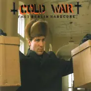 Cold War - Fast Berlin Hardcore