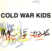 CD - Cold War Kids - Mine Is Yours