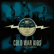 Cold War Kids - Live At Third Man Records