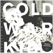 Cold War Kids - Loyalty to Loyalty